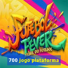 700 jogo plataforma